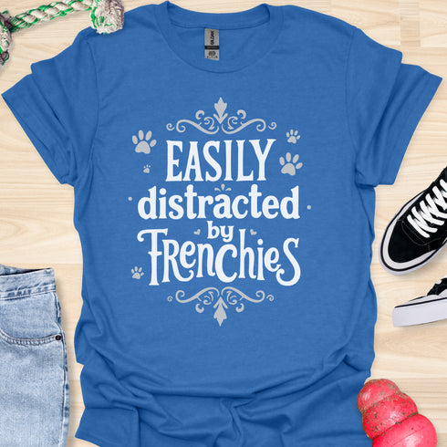 Easily distracted by frenchies - V3 - Whimsical T-Shirt